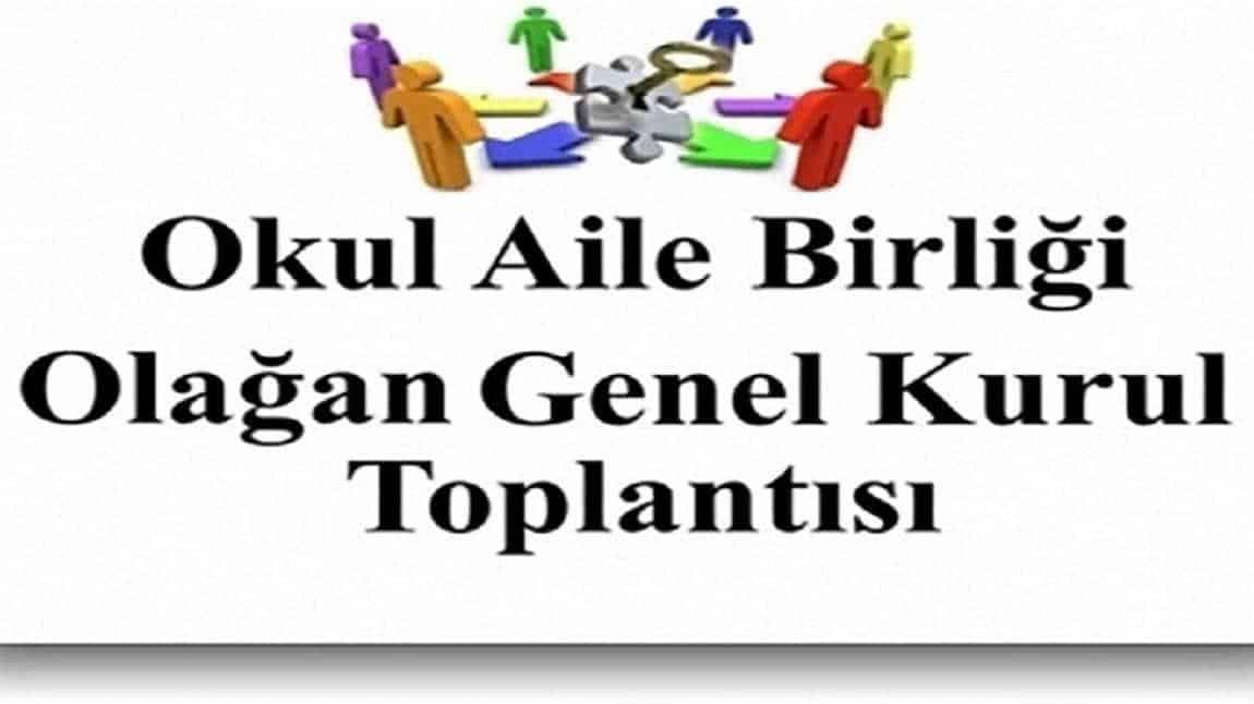 Okul Aile Birliği Olağan Genel Kurul Toplantı Duyurusu